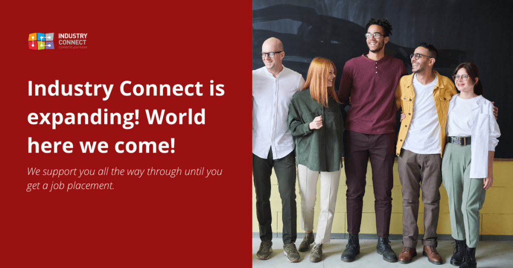 Industry Connect is expanding! World here we come!