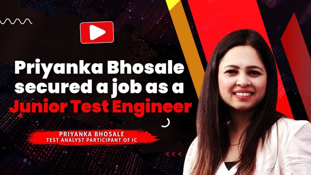 Priyanka Bhosale secured a job as a Junior Test Engineer